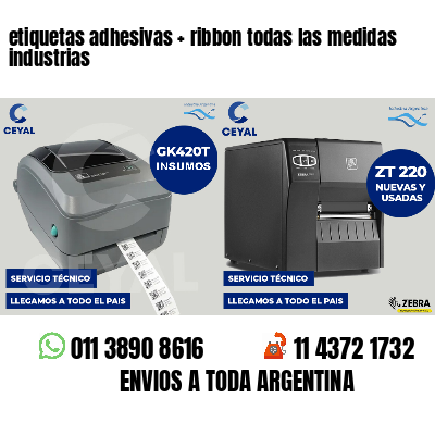 etiquetas adhesivas ribbon todas las medidas industrias