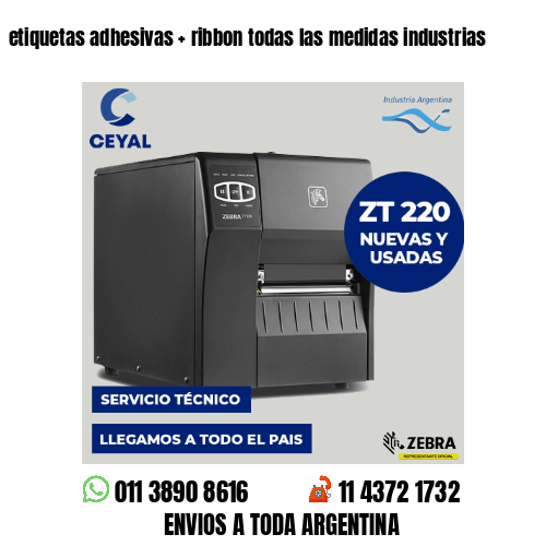 etiquetas adhesivas ribbon todas las medidas industrias
