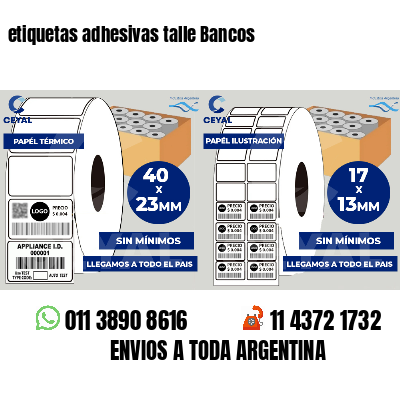 etiquetas adhesivas talle Bancos