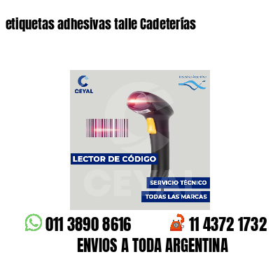 etiquetas adhesivas talle Cadeterías