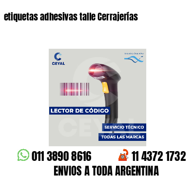 etiquetas adhesivas talle Cerrajerías