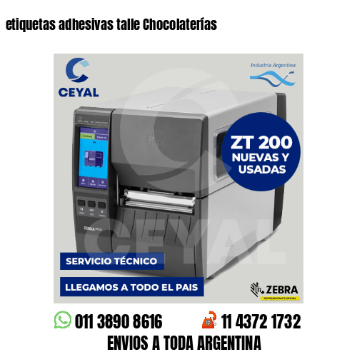 etiquetas adhesivas talle Chocolaterías