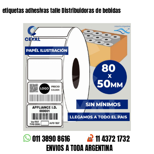 etiquetas adhesivas talle Distribuidoras de bebidas