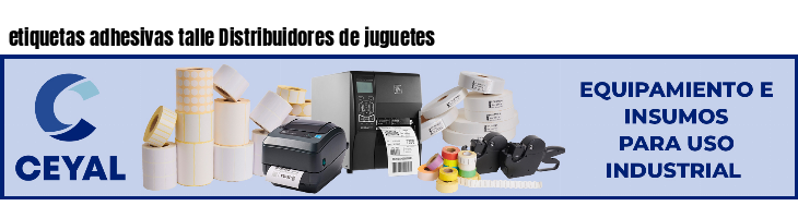 etiquetas adhesivas talle Distribuidores de juguetes