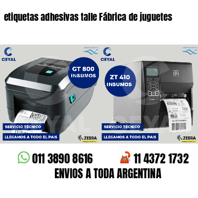 etiquetas adhesivas talle Fábrica de juguetes