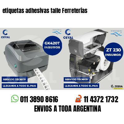 etiquetas adhesivas talle Ferreterías