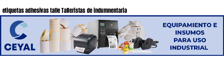 etiquetas adhesivas talle Talleristas de indumnentaria