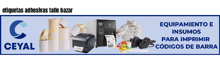 etiquetas adhesivas talle bazar