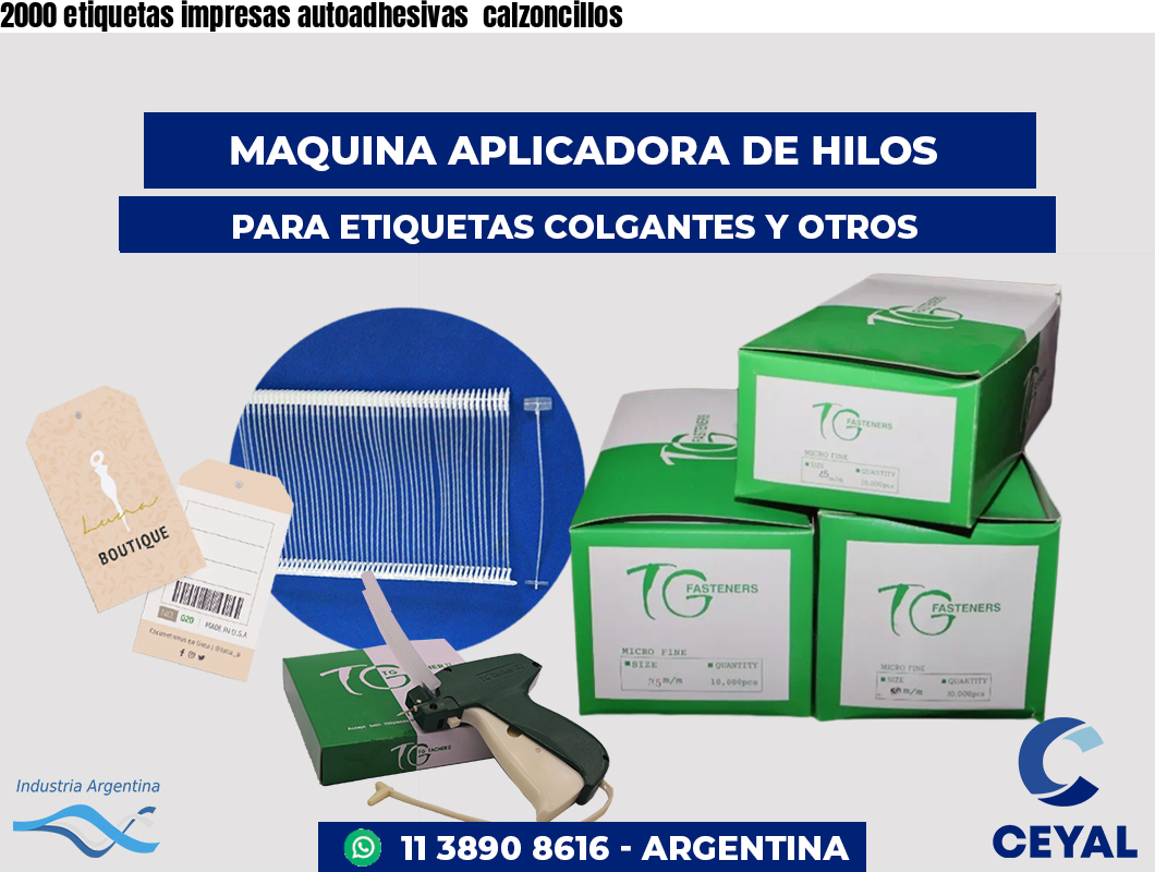 2000 etiquetas impresas autoadhesivas  calzoncillos