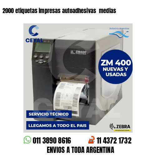 2000 etiquetas impresas autoadhesivas medias