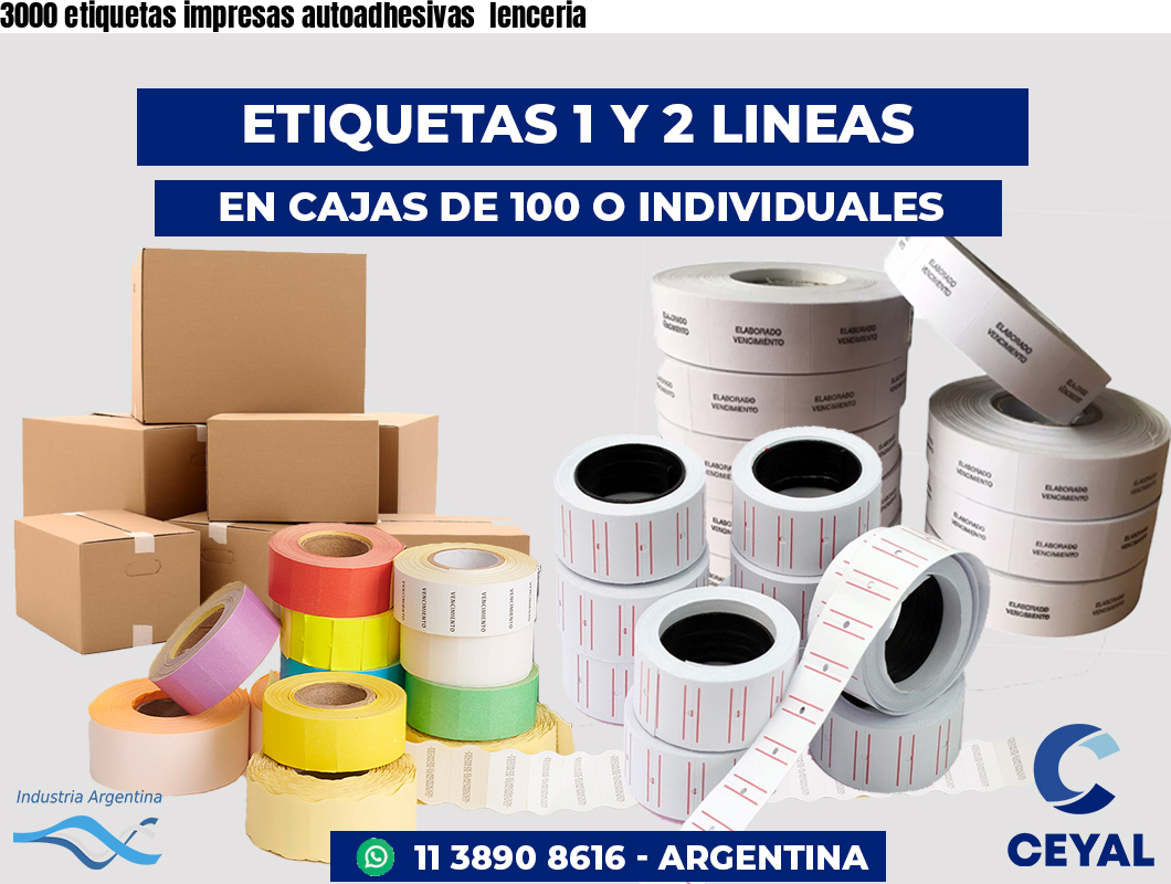 3000 etiquetas impresas autoadhesivas  lenceria