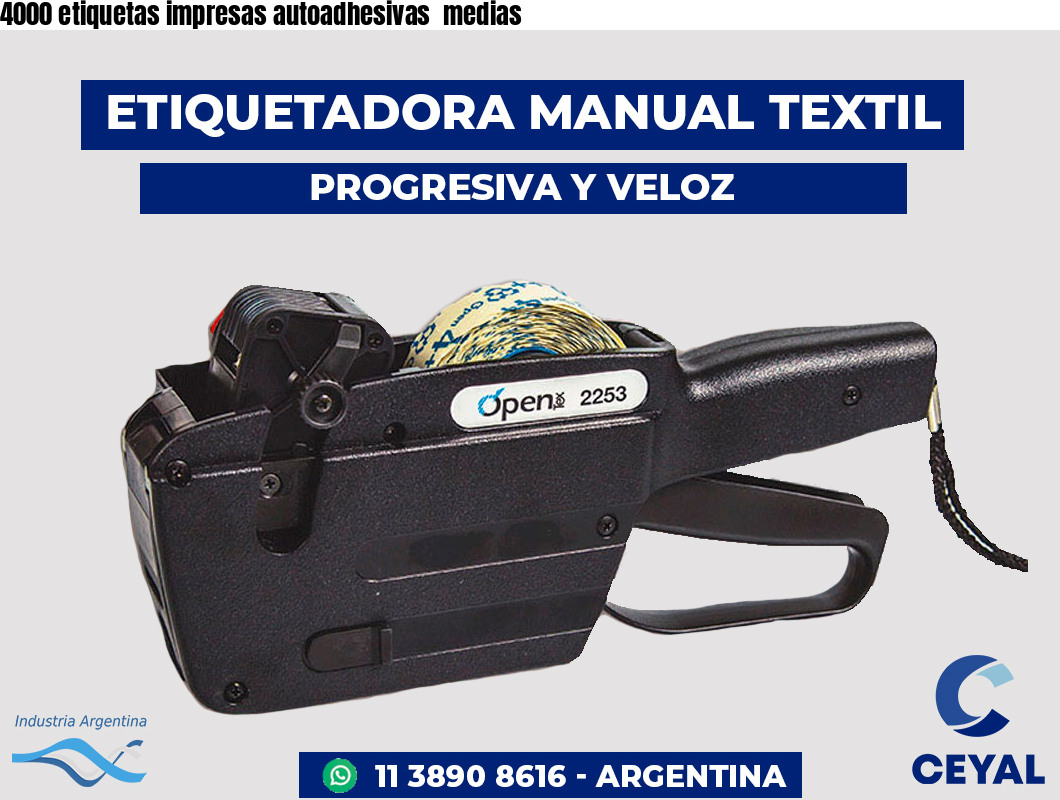 4000 etiquetas impresas autoadhesivas medias