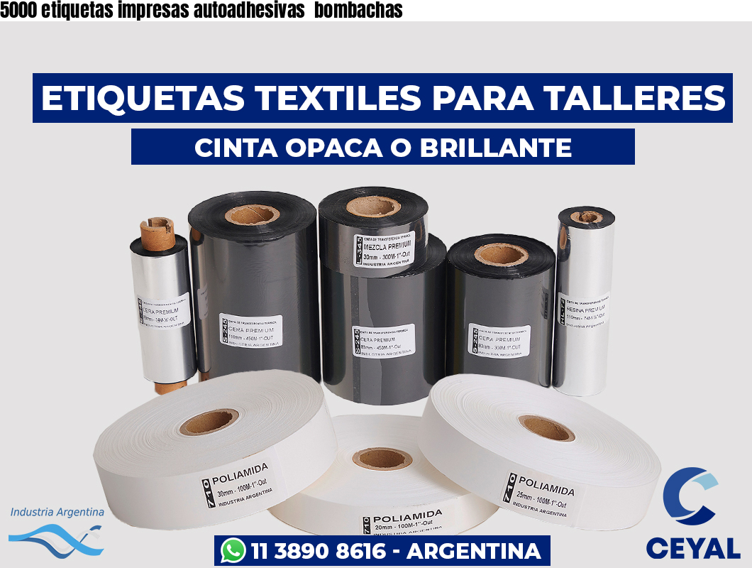 5000 etiquetas impresas autoadhesivas  bombachas