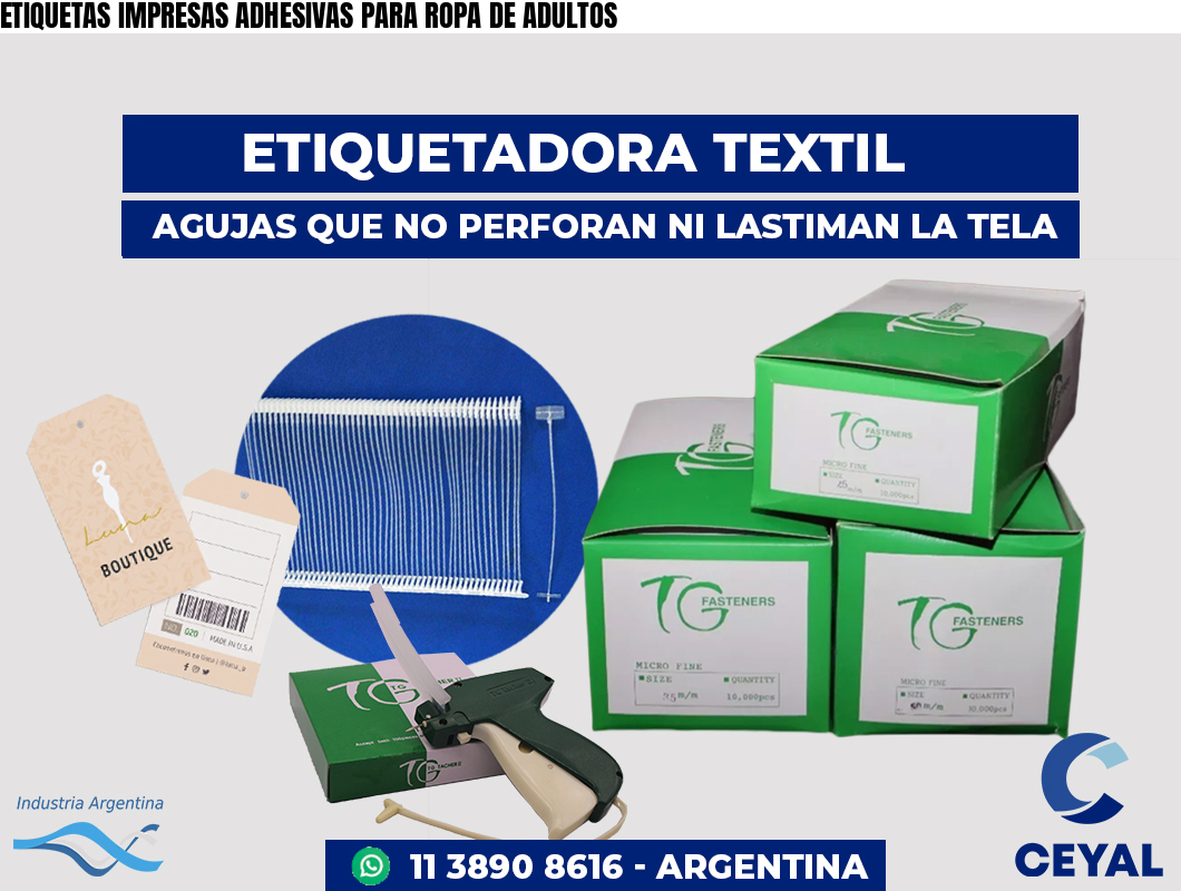 ETIQUETAS IMPRESAS ADHESIVAS PARA ROPA DE ADULTOS