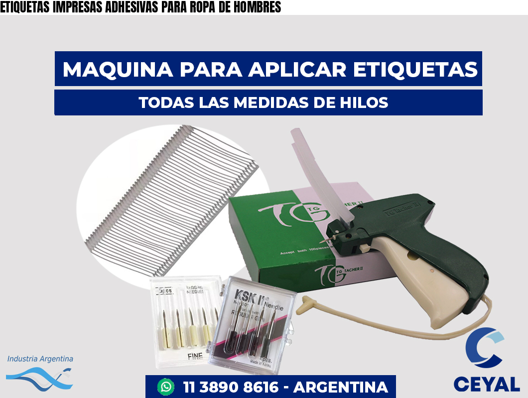 ETIQUETAS IMPRESAS ADHESIVAS PARA ROPA DE HOMBRES