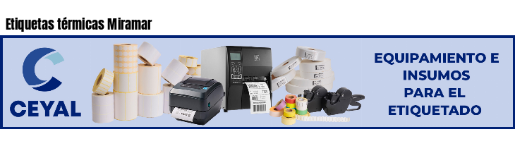 Etiquetas térmicas Miramar