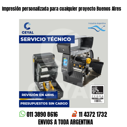Impresión personalizada para cualquier proyecto Buenos Aires