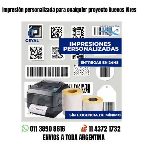 Impresión personalizada para cualquier proyecto Buenos Aires