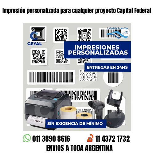 Impresión personalizada para cualquier proyecto Capital Federal
