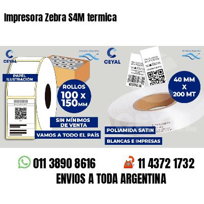 Impresora Zebra S4M termica