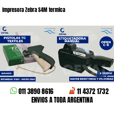 Impresora Zebra S4M termica