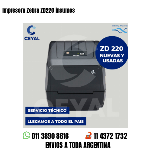 Impresora Zebra ZD220 insumos