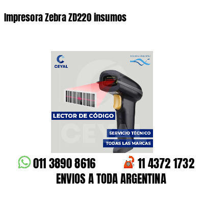 Impresora Zebra ZD220 insumos