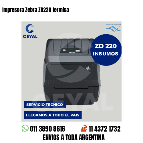 Impresora Zebra ZD220 termica