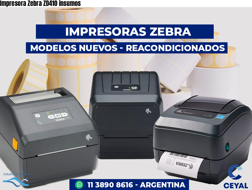 Impresora Zebra ZD410 insumos