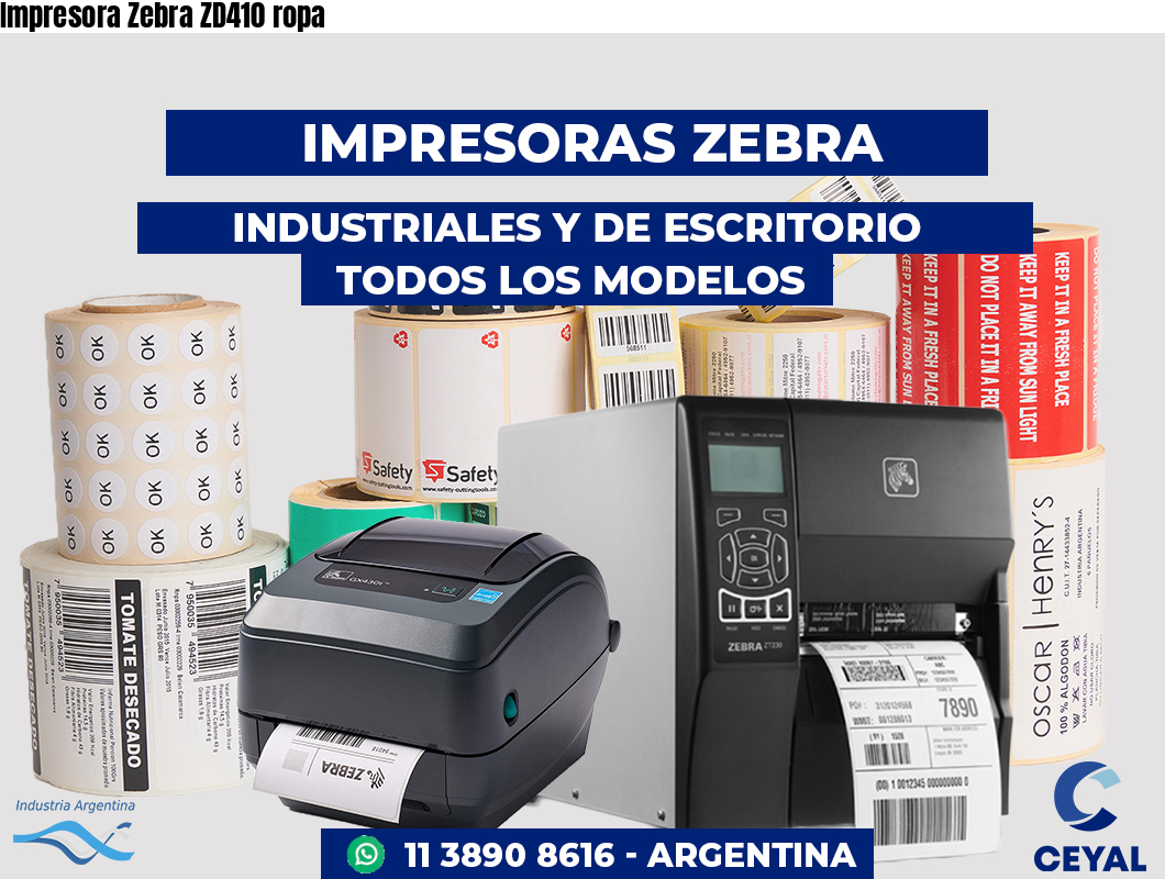 Impresora Zebra ZD410 ropa