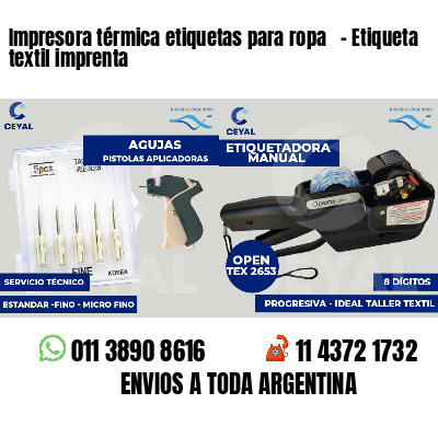 Impresora térmica etiquetas para ropa - Etiqueta textil imprenta