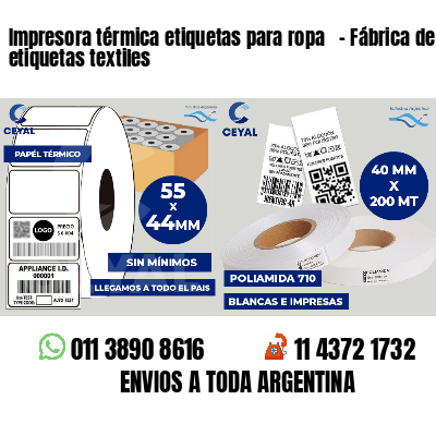 Impresora térmica etiquetas para ropa - Fábrica de etiquetas textiles