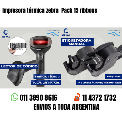 Impresora térmica zebra Pack 15 ribbons