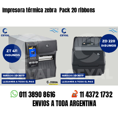 Impresora térmica zebra Pack 20 ribbons