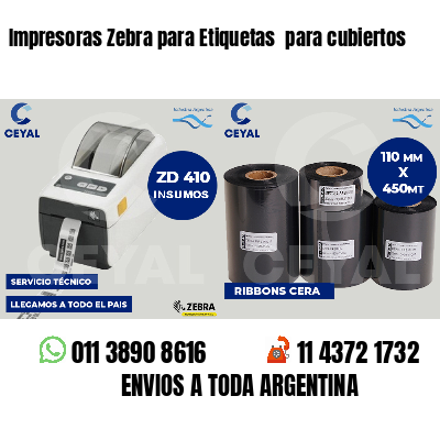Impresoras Zebra para Etiquetas para cubiertos