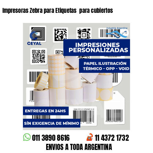 Impresoras Zebra para Etiquetas  para cubiertos