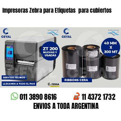 Impresoras Zebra para Etiquetas para cubiertos