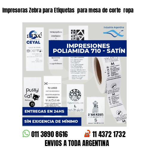 Impresoras Zebra para Etiquetas para mesa de corte ropa
