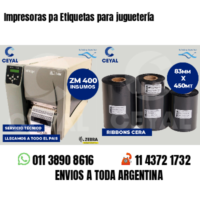 Impresoras pa Etiquetas para juguetería
