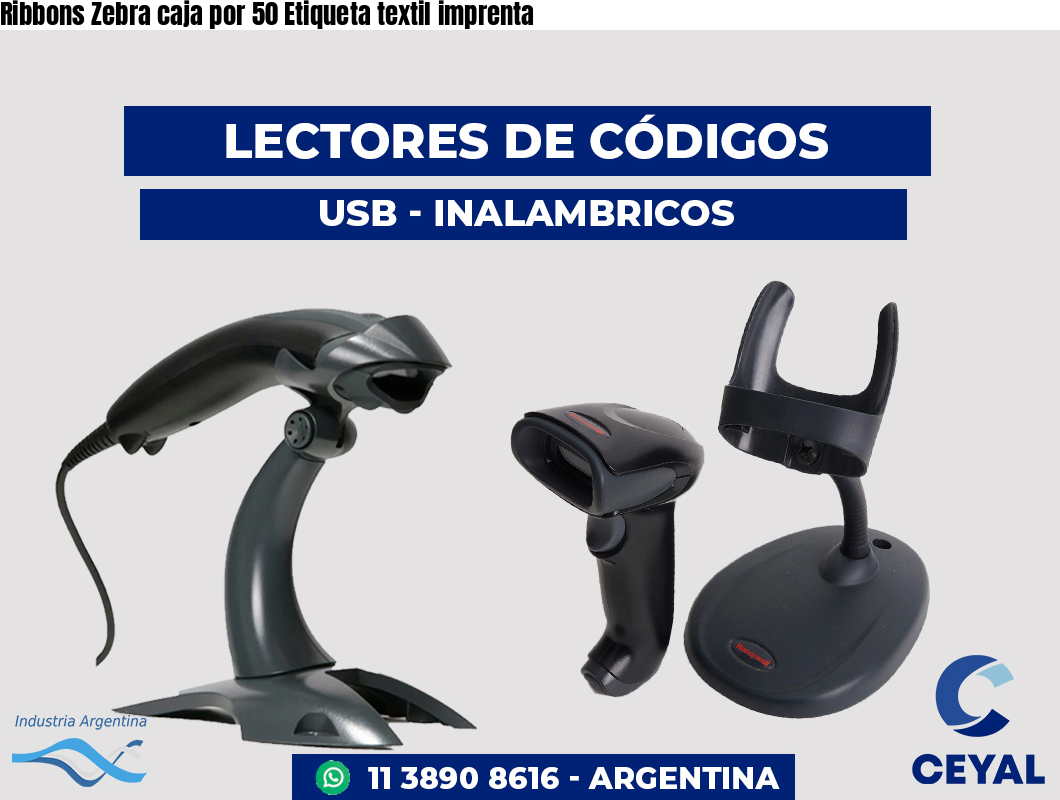 Ribbons Zebra caja por 50 Etiqueta textil imprenta