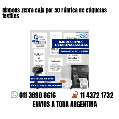 Ribbons Zebra caja por 50 Fábrica de etiquetas textiles