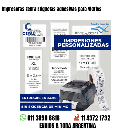 impresoras zebra Etiquetas adhesivas para vidrios