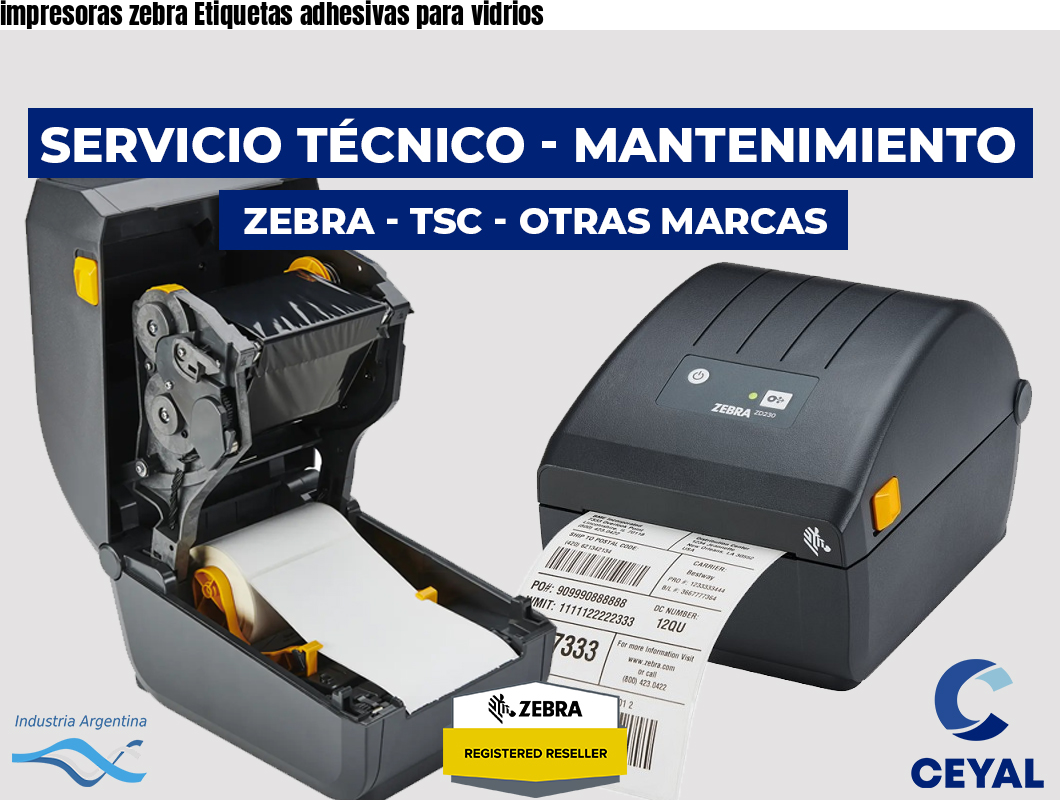 impresoras zebra Etiquetas adhesivas para vidrios