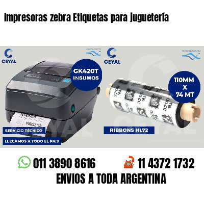 impresoras zebra Etiquetas para juguetería