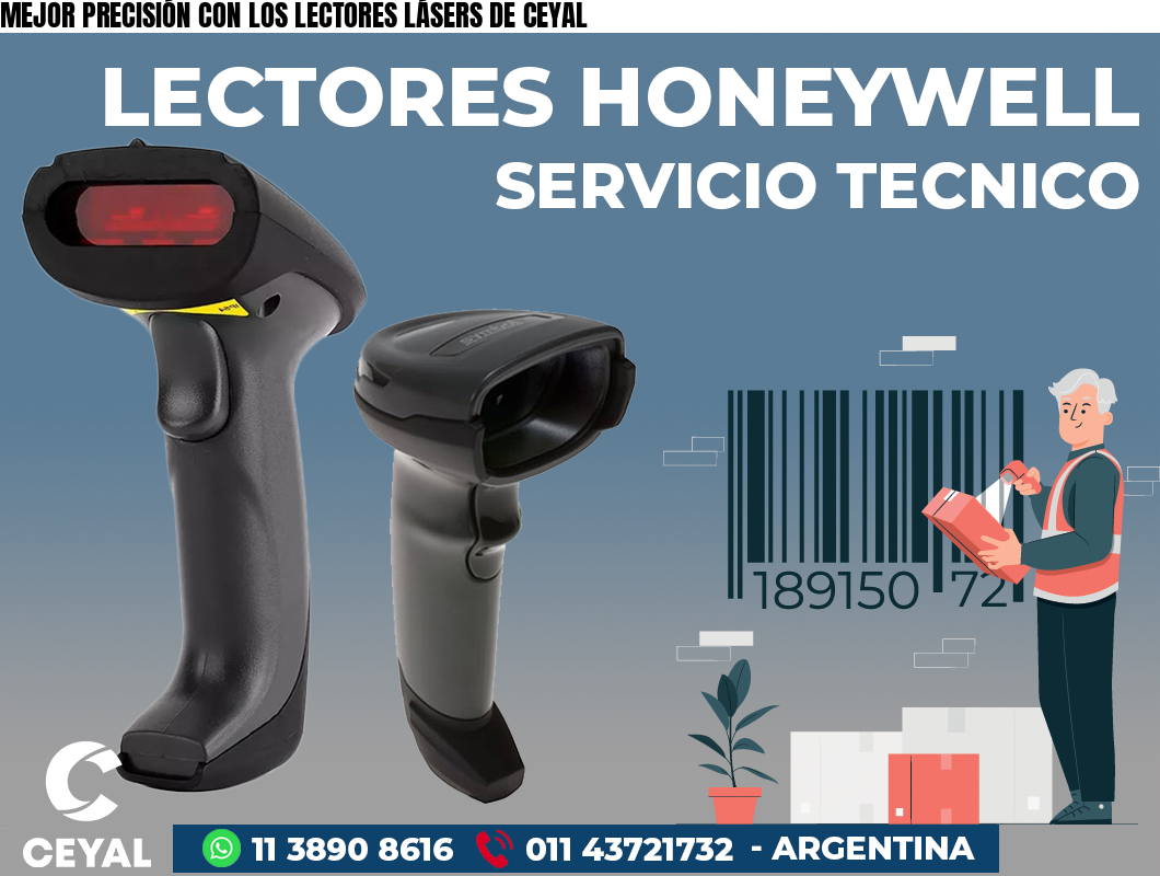 MEJOR PRECISIÓN CON LOS LECTORES LÁSERS DE CEYAL