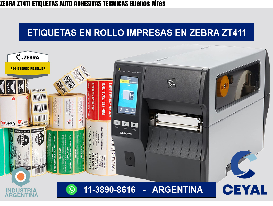 ZEBRA ZT411 ETIQUETAS AUTO ADHESIVAS TERMICAS Buenos Aires