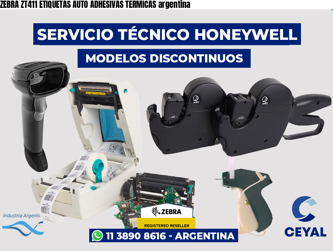ZEBRA ZT411 ETIQUETAS AUTO ADHESIVAS TERMICAS argentina