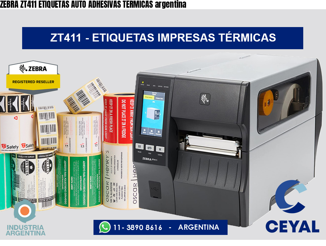 ZEBRA ZT411 ETIQUETAS AUTO ADHESIVAS TERMICAS argentina