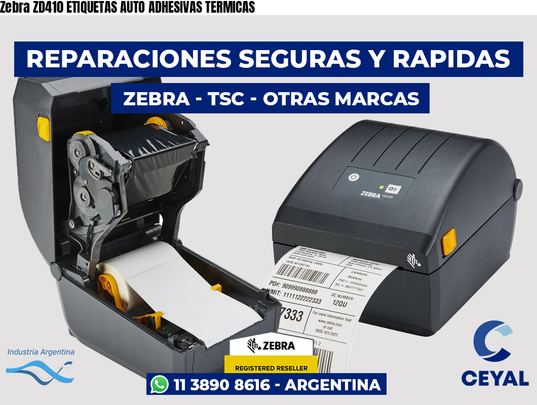 Zebra ZD410 ETIQUETAS AUTO ADHESIVAS TERMICAS