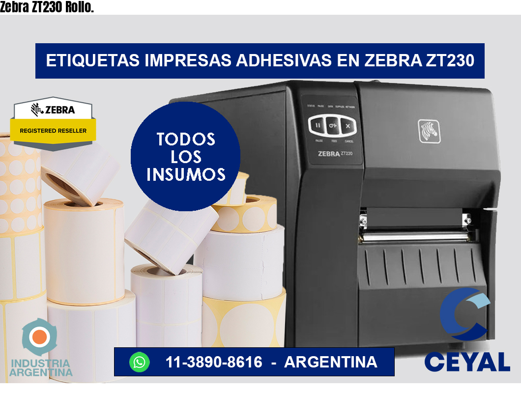 Zebra ZT230 Rollo.
